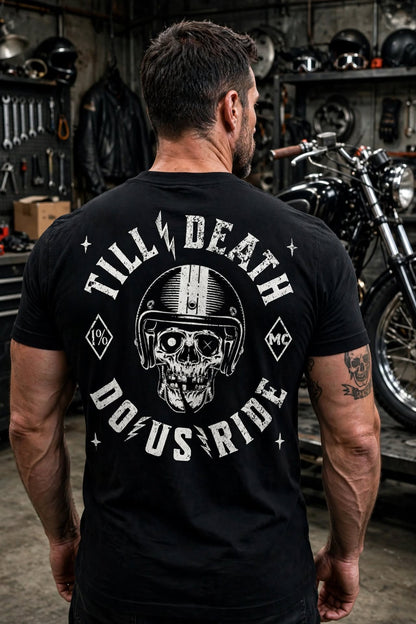 Till Death Do Us Ride - 1% MC Biker Skull Helmet T-Shirt Unisex classic tee